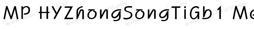 MP HYZhongSongTiGb1 Medium字体转换